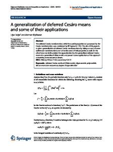 A generalization of deferred Cesáro means and some of their applications