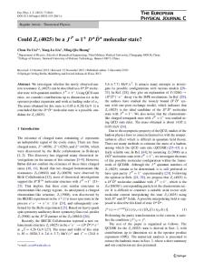 Could Z  c (4025) be a J  P =1+ \(D^{*}\bar{D}^{*}\)  molecular state?