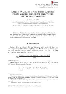 Large families of subsets arising from Woods problem and their pseudorandomness